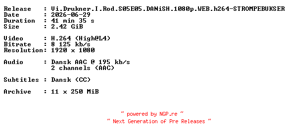 NFO for the release Vi.Drukner.I.Rod.S05E05.DANiSH.1080p.WEB.h264-STROMPEBUKSER by STROMPEBUKSER