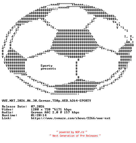 NFO for the release WWE.NXT.2026.06.30.German.720p.WEB.h264-SPORTY by SPORTY