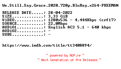 NFO for the release We.Still.Say.Grace.2020.720p.BluRay.x264-FREEMAN by FREEMAN