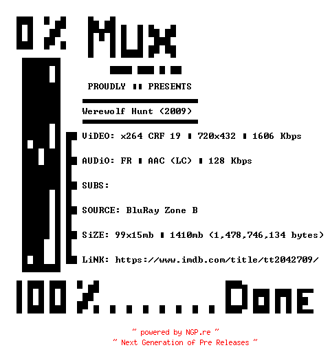 NFO for the release Werewolf.Hunt.2009.STV.FRENCH.BDRip.x264-MUx by MUx