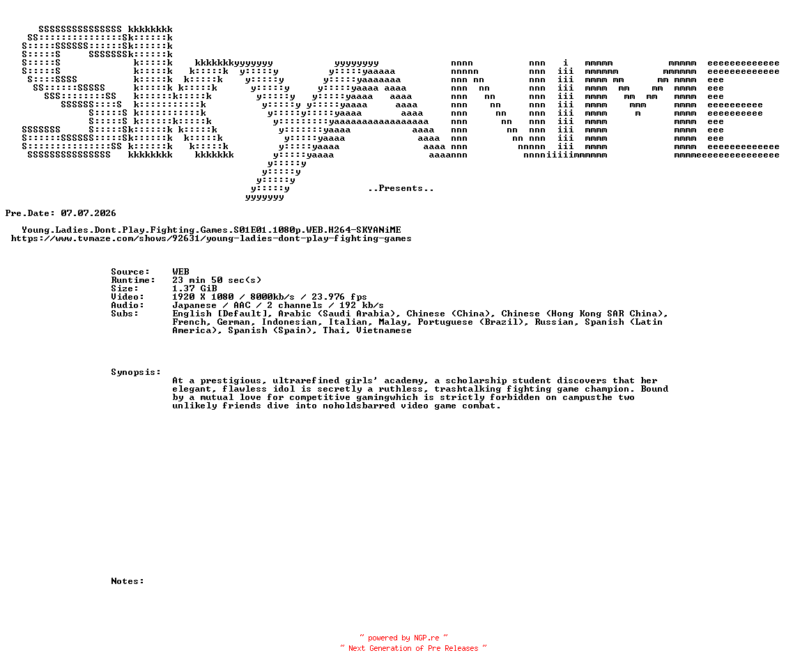 NFO for the release Young.Ladies.Dont.Play.Fighting.Games.S01E01.1080p.WEB.H264-SKYANiME by SKYANiME
